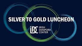 June Silver to Gold Lunch — Irish Diaspora Center of Philadelphia