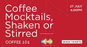 Coffee 101: Coffee Mocktails, Shaken or Stirred?