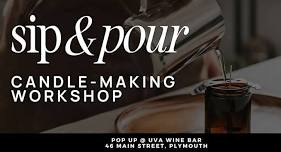 Sip and Pour Candle-Making Workshop (Plymouth)