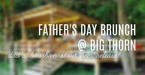 Father's Day Brunch at Big Thorn