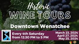 Historic Wine Tours of Downtown Wenatchee