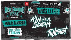 A Wilhelm Scream + Fullcount au Moulin Marcoux