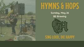 Hymns & Hops!