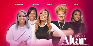 ON THE ALTAR Atlanta, GA - Women's Prophetic Prayer Service | August 9 + 10