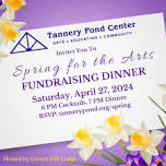 EVENT | Spring For the Arts Fundraising Dinner | Presented by TPC — Tannery Pond Center