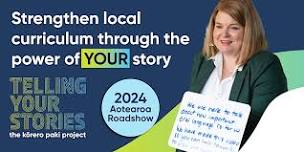 Strengthen local curriculum through the power of your story (DUNEDIN)