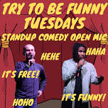 Try to be Funny Tuesdays