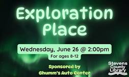 Exploration Place - Ages 8-12