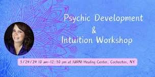 Ignite Your Intuition - psychic skills development workshop