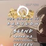 The Garden of Babylon presents Virtual Thuggin, T1, SpaceFy, and More