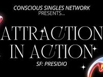 Attraction In Action: SF Presidio