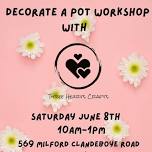 Three Hearts Craft Workshop - Decorate a Pot