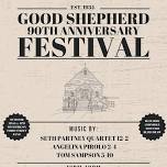 Good Shepherd 90th Anniversary Festival