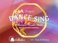 Dragon Dance Sing Easter Sunday with Eva Ambika