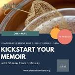 Kickstart Your Memoir 3 week Workshop