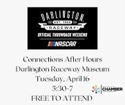 Connections After Hours- Darlington Raceway Museum