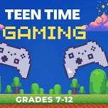 Teen Time Gaming