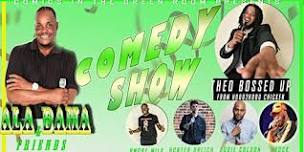 Comics in the Green Room Presents: Comedian Ala Bama & Friends