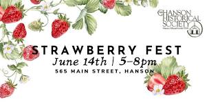 Hanson Historical Society Strawberry Festival