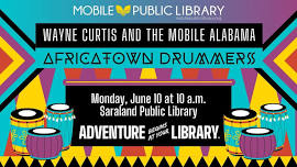 Wayne Curtis and the Mobile Alabama Africatown Drummers