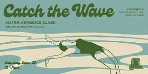 Catch the Wave Water Aerobics