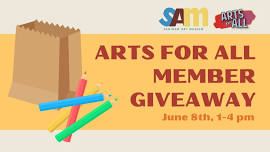 Arts for All Member Giveaway