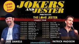 Jokers and Jester Comedy Tour Presents The Lone Jester Jake Daniels W/Special Guest Patrick Madison