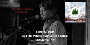 Andrew LaMora Music @ The Pines Tap & Table