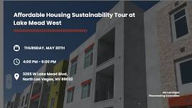 Tour at Lake Mead West – Affordable Housing & Sustainability