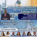 The Ultimate Business Networking Event “Meet the Bi-County Business Roundtable Board”