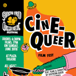 CINEQUEER Film Festival — Southern Fried Queer Pride