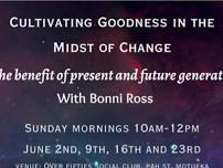 Cultivating Goodness in the Midst of Change with Bonni Ross