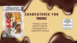 Summer Reading Program 2024 - Charcuterie for Tweens!