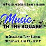 CROSSLAKE MUSIC IN THE SQUARE