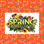 Spring Ladies Luncheon