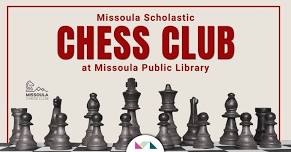 Missoula Scholastic Chess Club at MPL