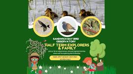 Half term Explorers and Family