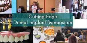 Cutting Edge Dental Implant Symposium