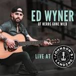 Ed Wyner LIVE at Johnson's Landing!