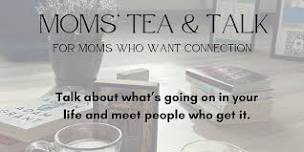 Moms' Tea & Talk