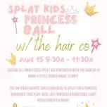 Princess Ball w/ The Hair Co. @ Splat — Murray, Kentucky Tourism