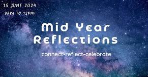 Mid Year Reflections