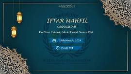 EWUMUNC: Iftar Mahfil 2024