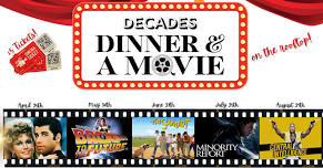 Decades Dinner & A Movie