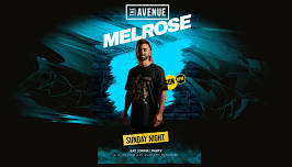 SUNDAY FUNDAY WITH DJ MELROSE - The Avenue