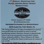 1st Annual Shooting for Scholarships Skeet Shoot Benefitting: Doing Whatever It Takes Foundation