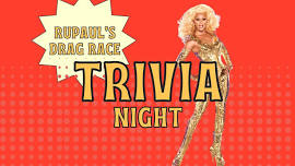 RuPaul's Drag Race Trivia Night