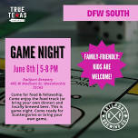 (DFW South) Game Night