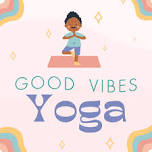 Good Vibes Yoga