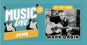 SATURDAY NIGHT LIVE MUSIC - Mark Dabin